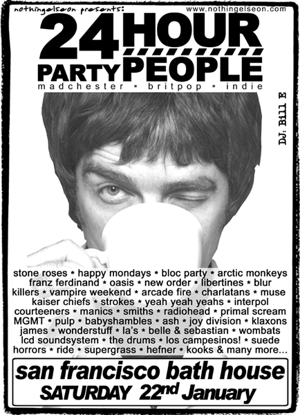 24 Hour Party People, 22 January 2011