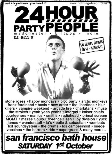 24 Hour Party People, 1 October 2011